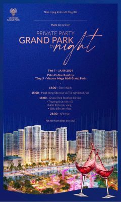 SỰ KIỆN PRIVATE PARTY GRAND PARK BY NIGHT