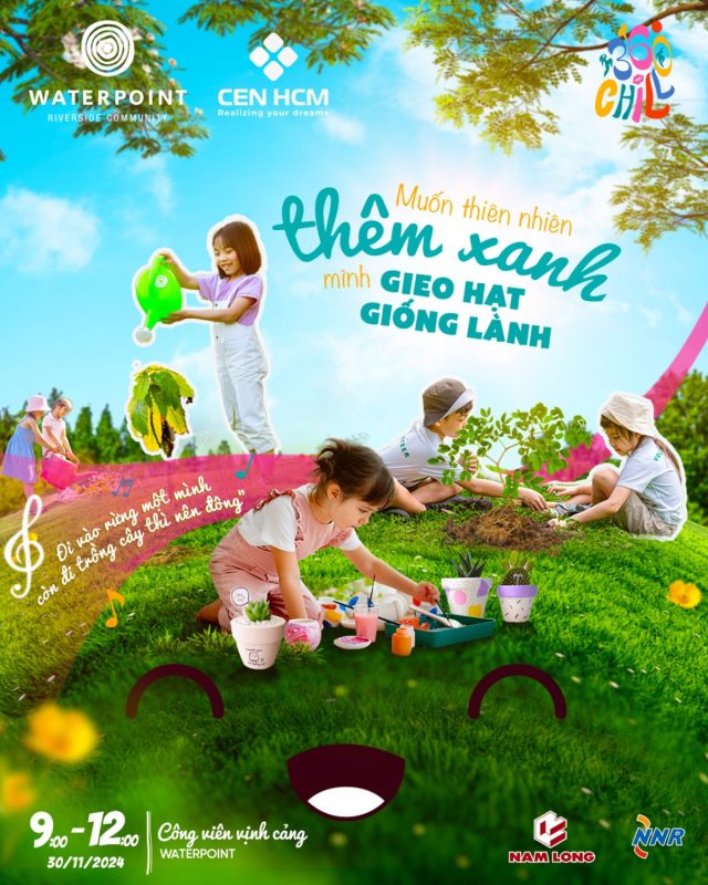 MUỐN THIÊN NHIÊN THÊM XANH - THAM GIA WORKSHOP “GIEO HẠT GIỐNG LÀNH"